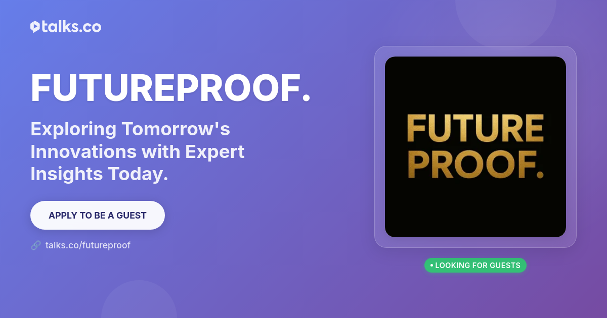 FUTUREPROOF. - Future Trends, Innovation & Technology
