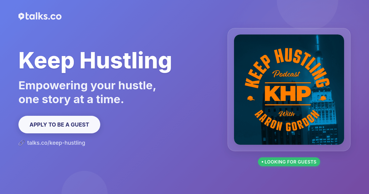Keep Hustling - Entrepreneurship, Motivation & Personal Development