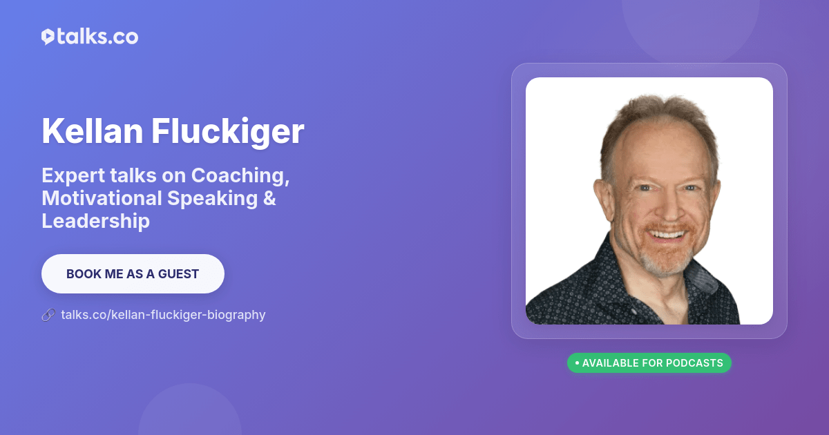Kellan Fluckiger: Talks on Coaching & Motivational Speaking