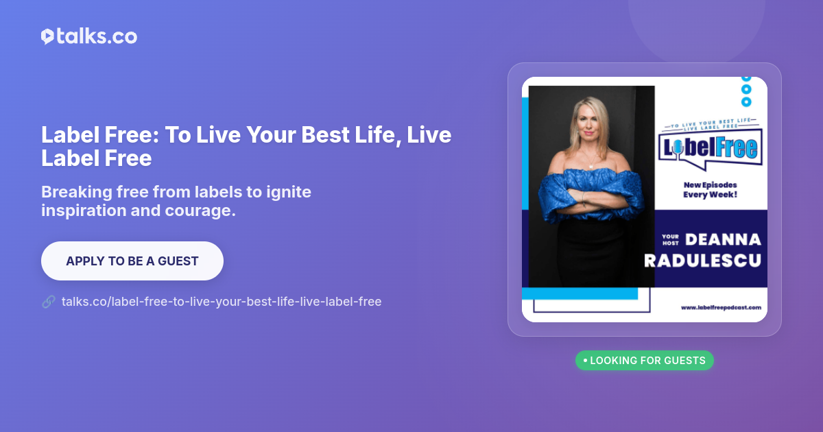 Label Free: To Live Your Best Life, Live Label Free - Entrepreneurship