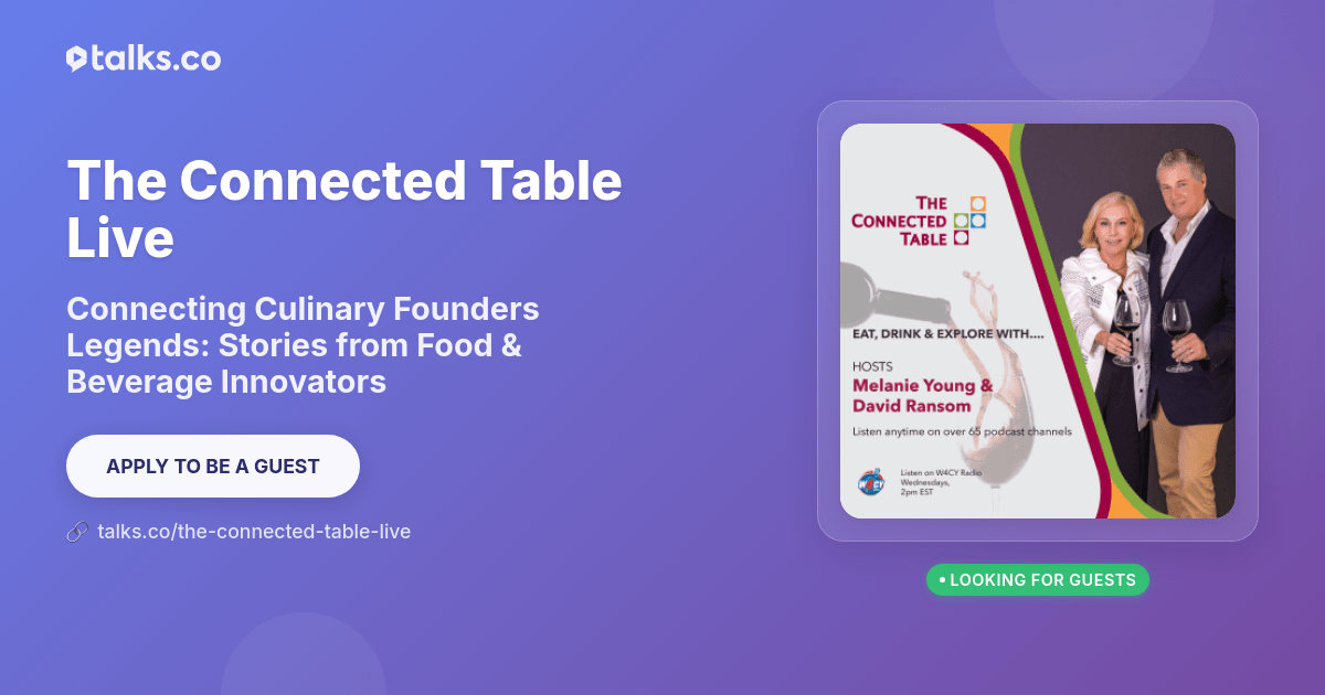The Connected Table Live - Food and Beverage & Culinary Arts