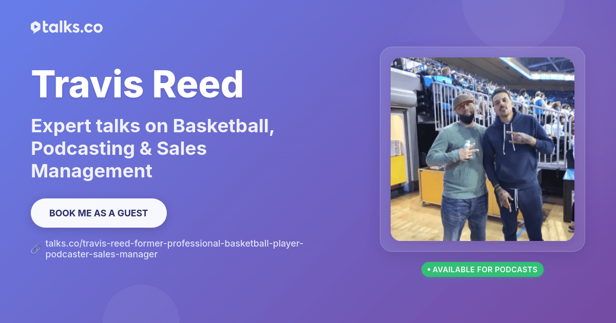 Travis Reed Azle Travis Reed: Talks on Basketball, Podcasting & Sales Management